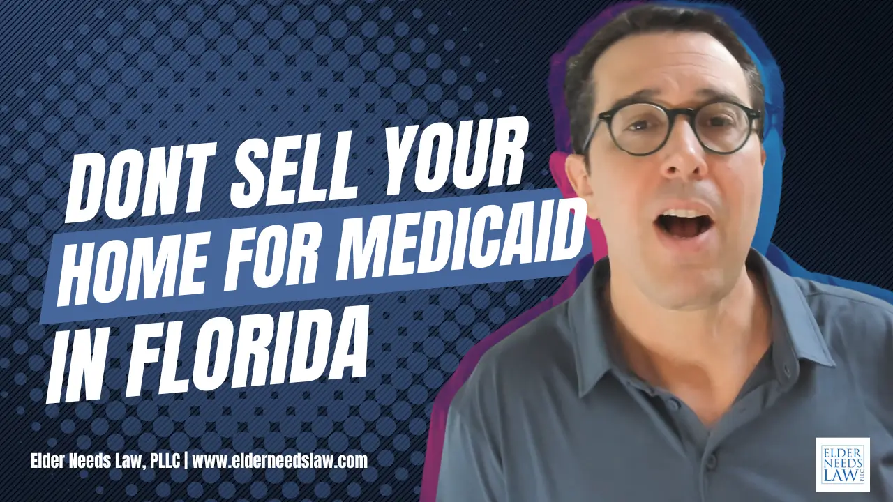 Protecting Your Florida Home While Qualifying for Medicaid Benefits