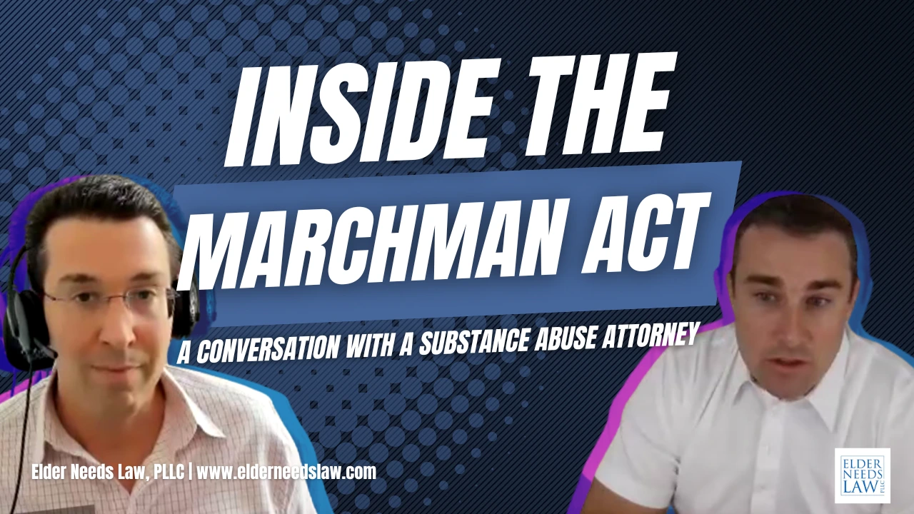 The Florida Marchman Act: A Family's Guide to Getting Help for Loved Ones with Substance Abuse