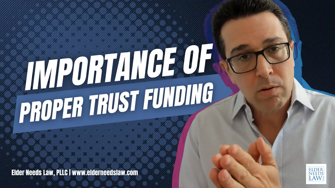 The Essential Guide to Funding Your Florida Trust: Why Your Estate Plan Isn't Complete Until You Take This Crucial Step