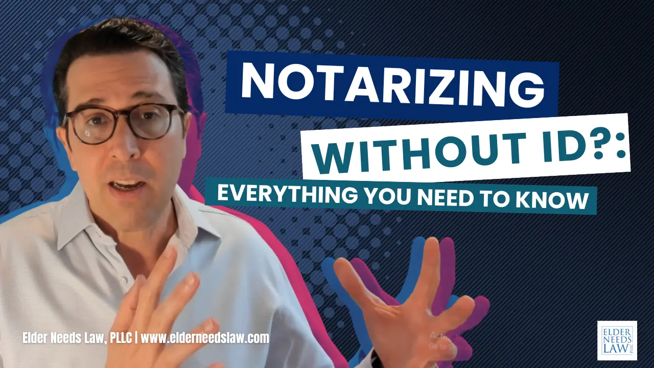 What to Do When You Don't Have Valid ID for Notarizing Florida Estate Planning Documents