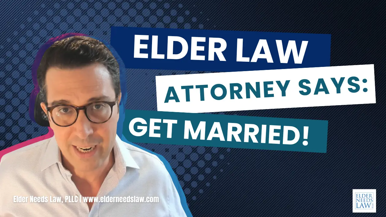 When Getting Married Makes Financial Sense: A Florida Medicaid Planning Strategy