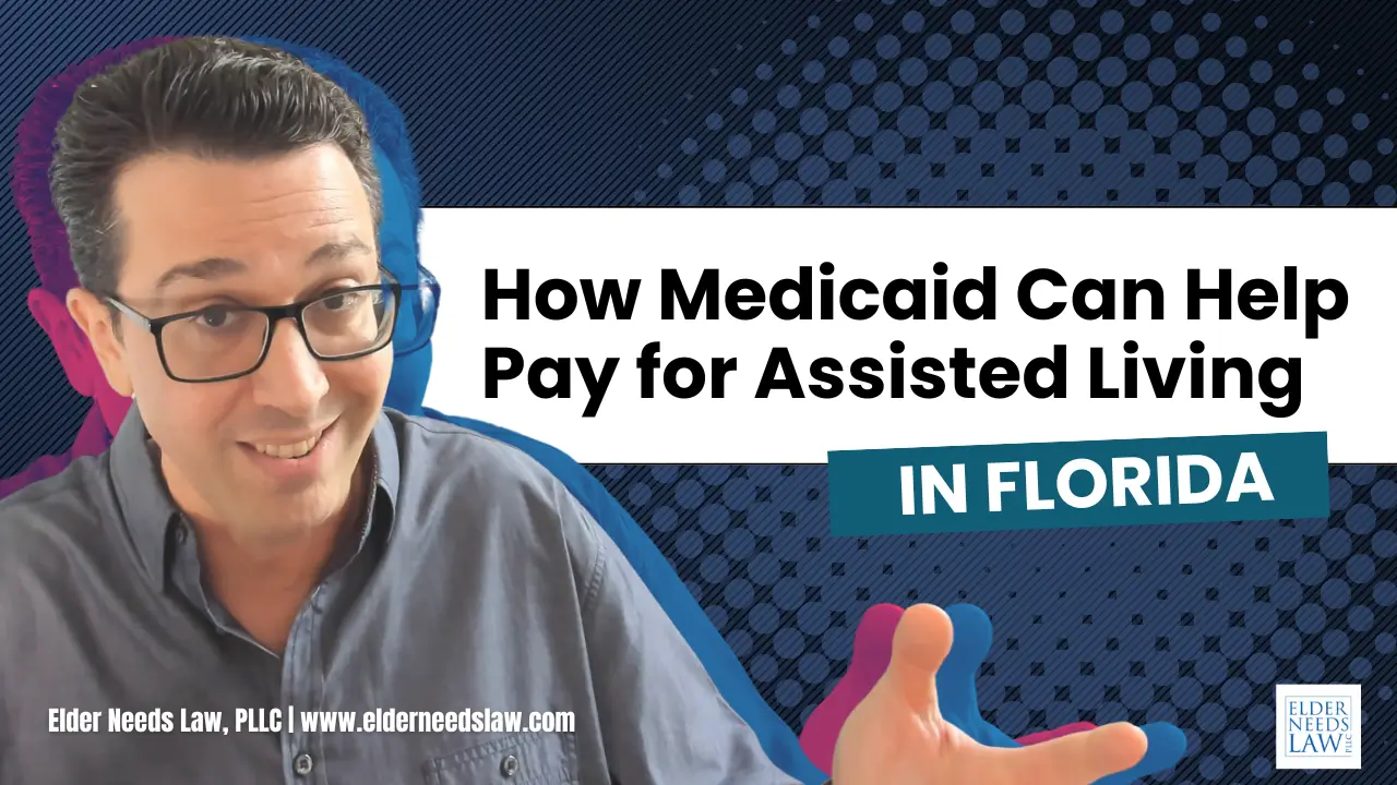 How Medicaid Can Help Pay for Assisted Living in Florida