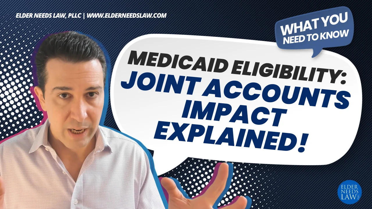 What Happens to a Joint Bank Account When You Apply for Medicaid?