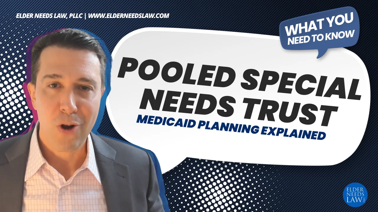 What Is a Pooled Special Needs Trust — and How Does It Work with Florida Medicaid?