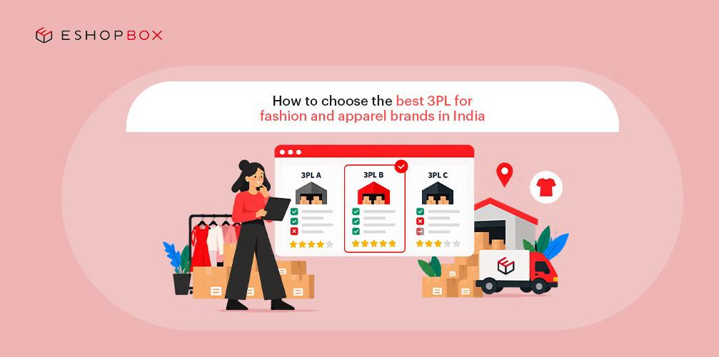 Choosing the best 3PL for fashion brands in India