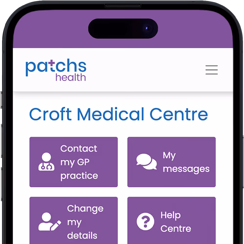 The image shows an iPhone open on the PATCHS health dashboard showing multiple options to get help for health issues including "contact my gp practice, my messages, change my details and help centre"