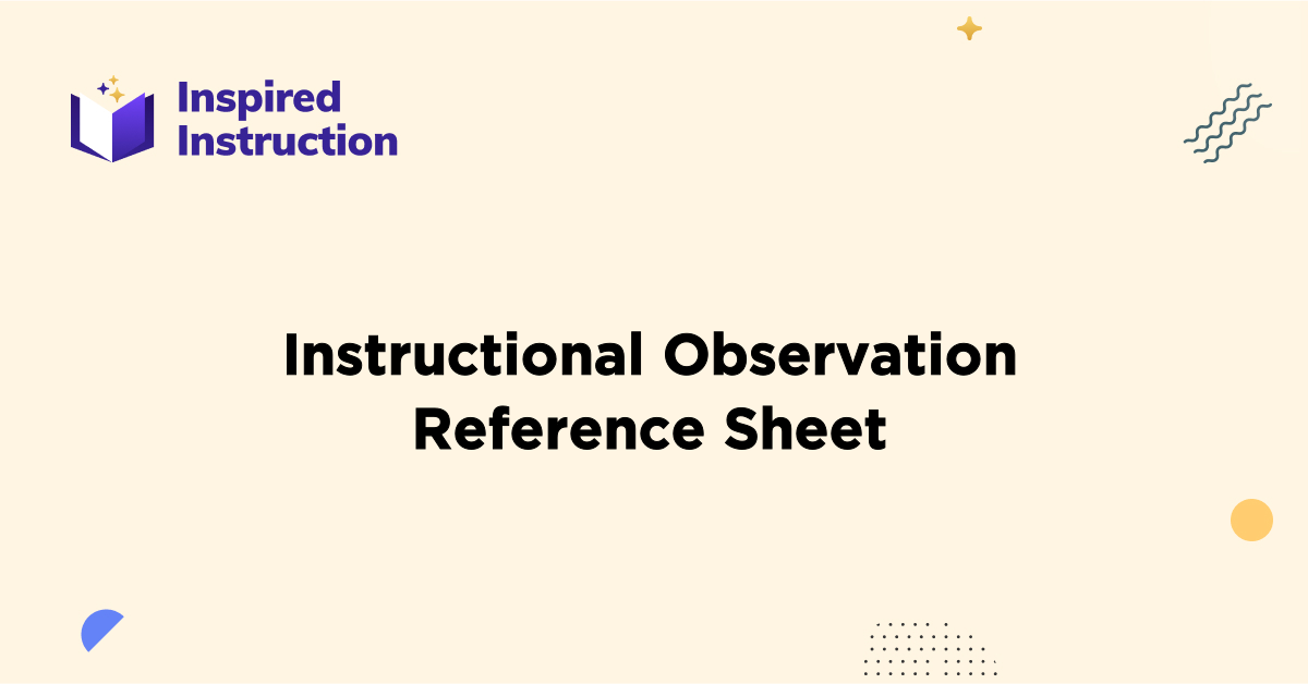 Instructional Observation Reference Sheet