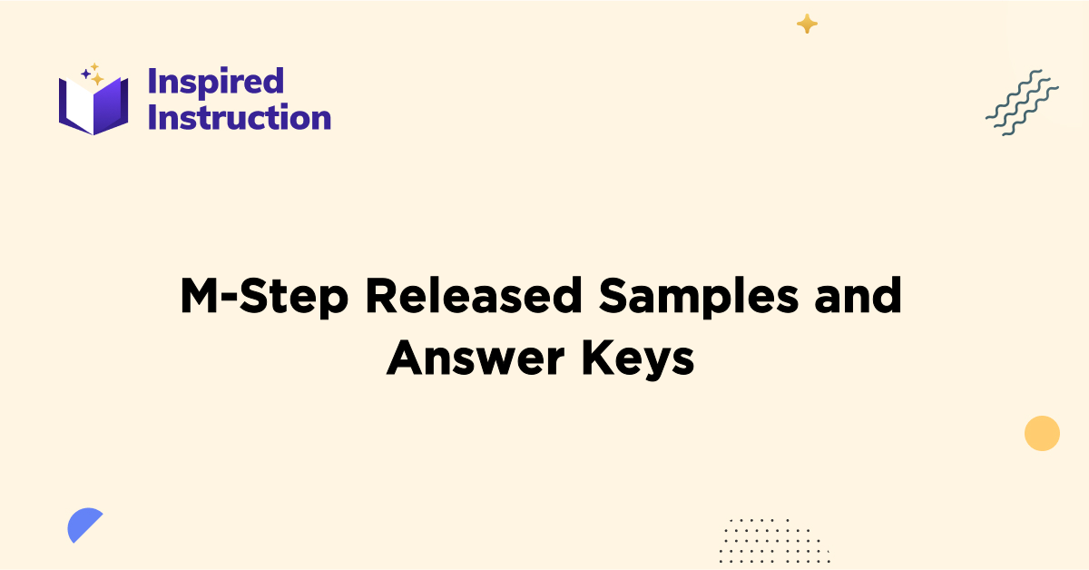 M-Step Released Samples and Answer Keys