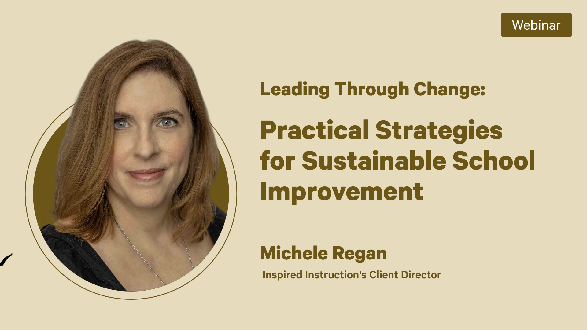 Leading Through Change: Practical Strategies for Sustainable School Improvement