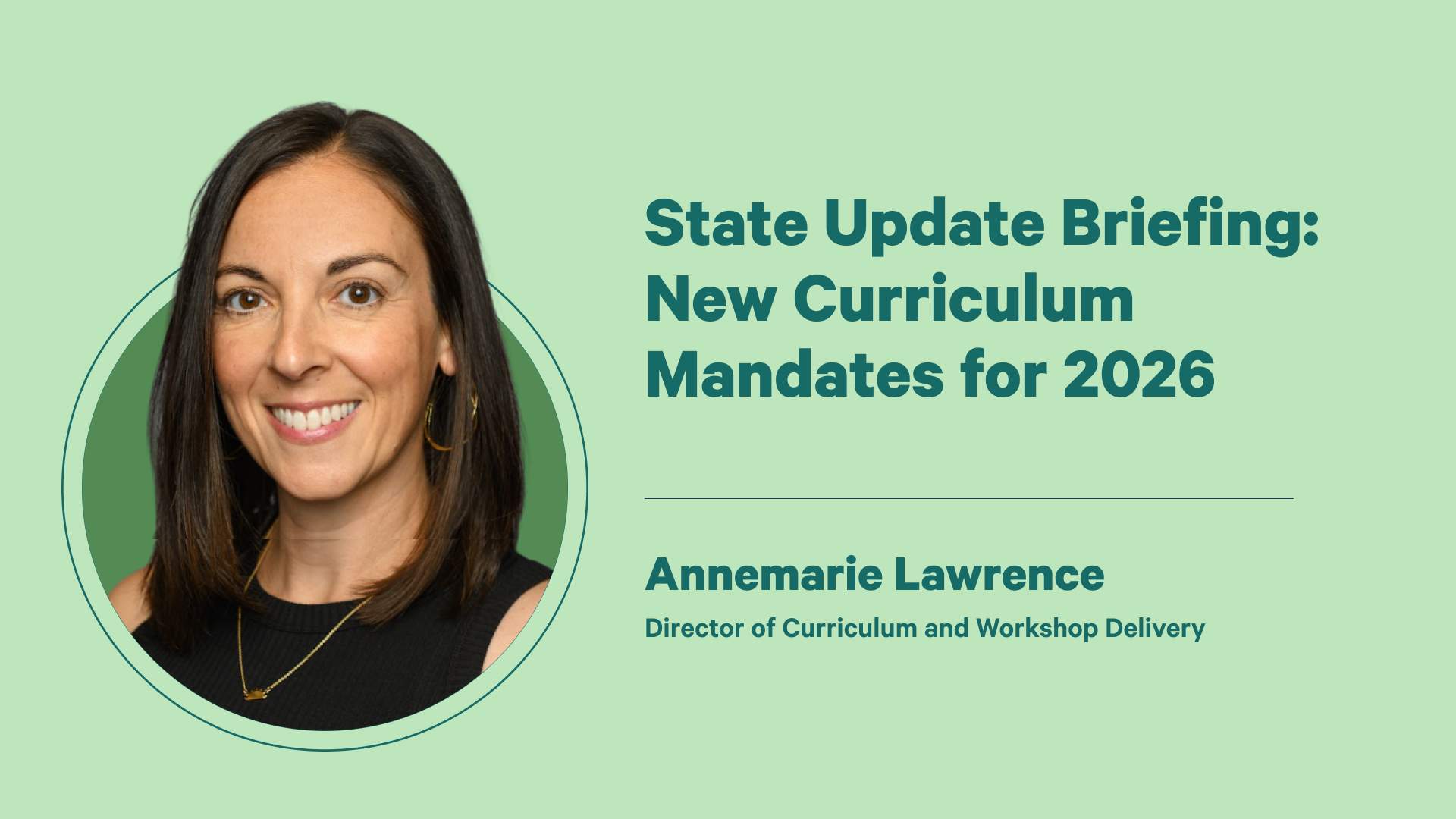 State Update Briefing: New Curriculum Mandates for 2026
