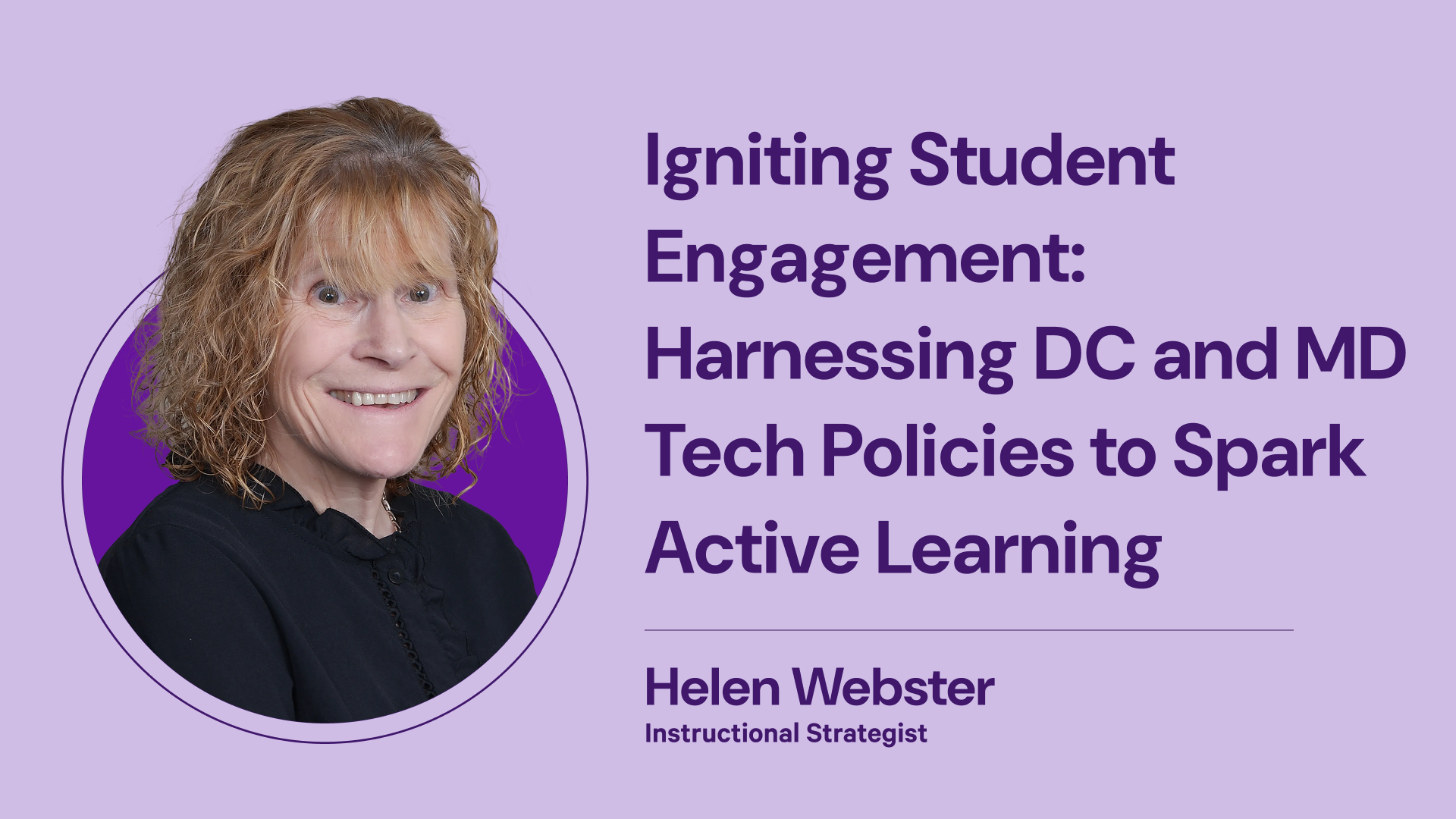 Igniting Student Engagement: Harnessing DC and MD Tech Policies to Spark Active Learning