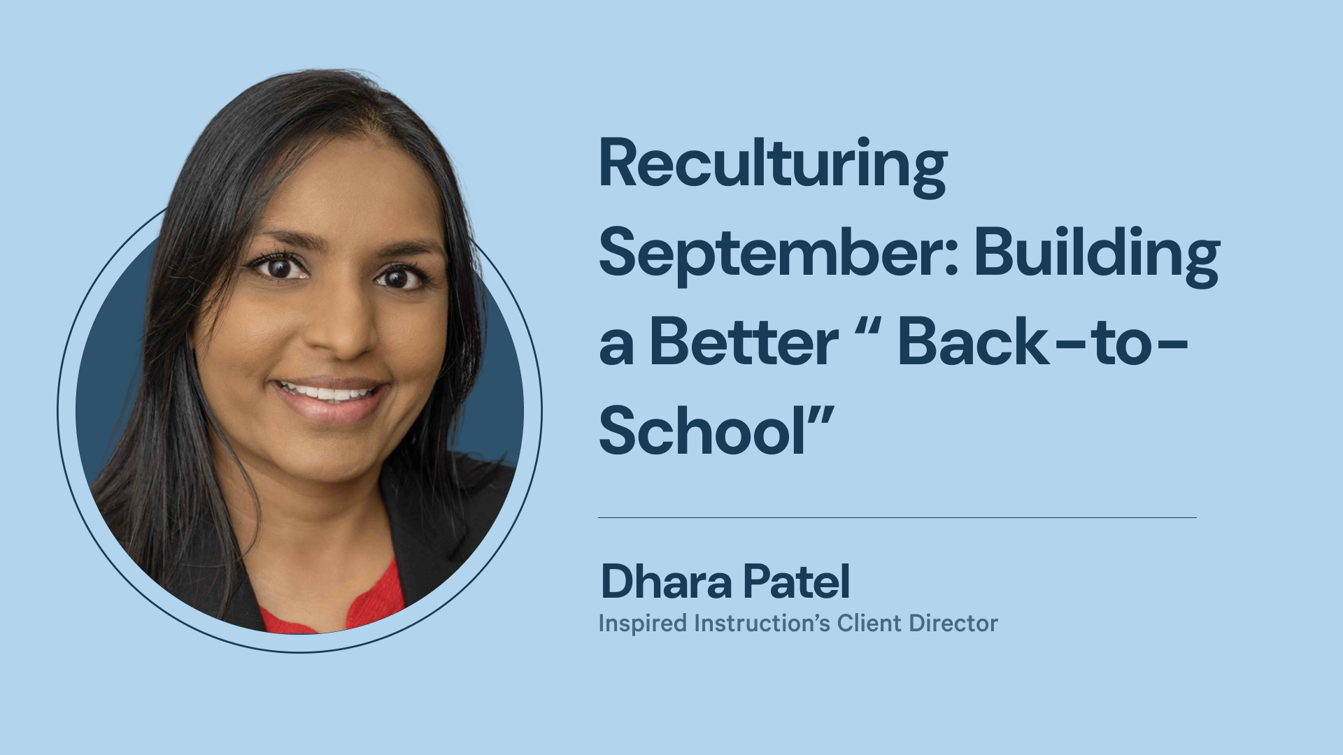 Reculturing September: Building a Better "Back-to-School"