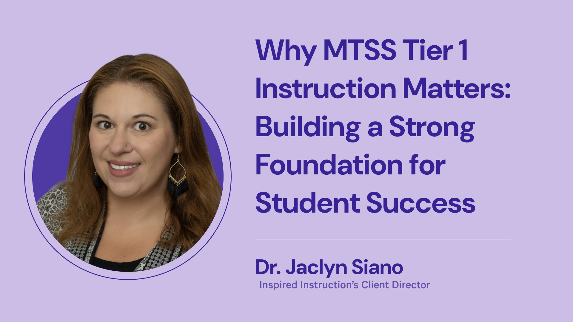 Why MTSS Tier 1 Instruction Matters: Building a Strong Foundation for Student Success