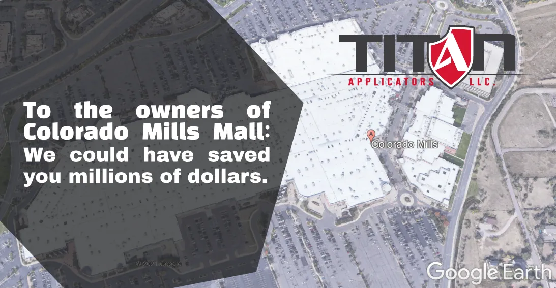 To the owners of Colorado Mills Mall: We Could Have Saved You Millions of Dollars