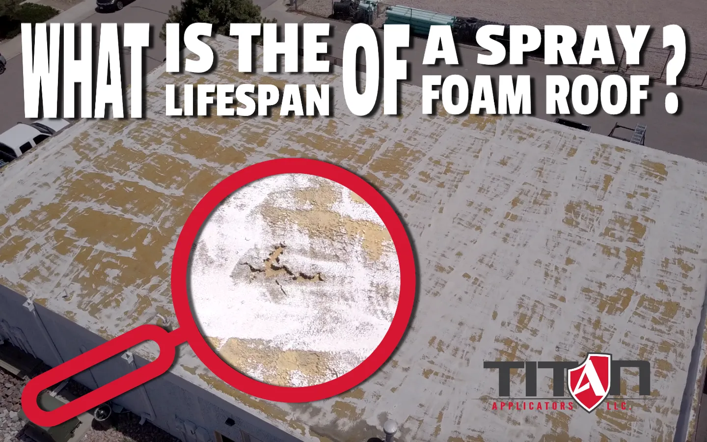 What Is The Expected Life-Span Of A Spray Foam Roof?
