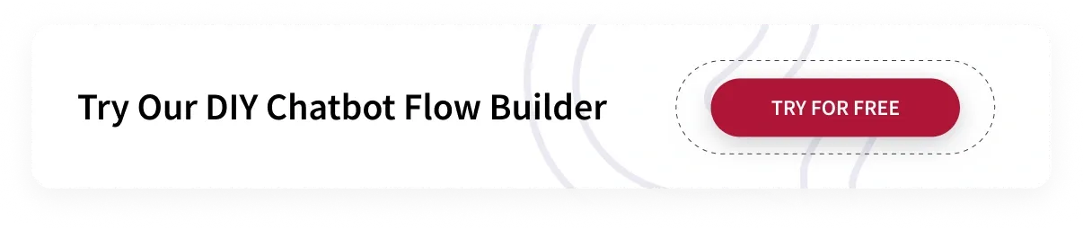 DIY chatbot flow builder