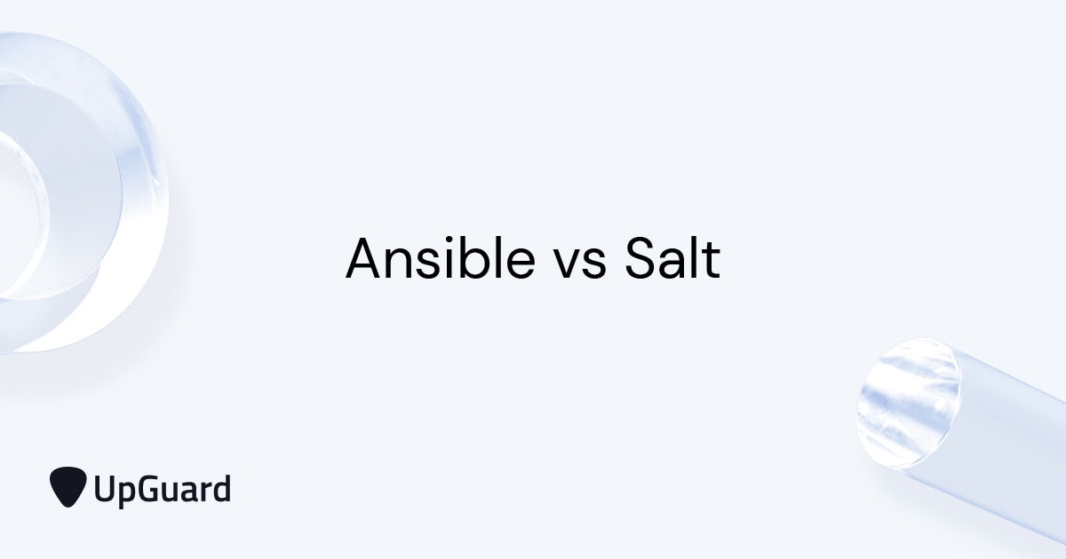 Ansible vs Salt | UpGuard