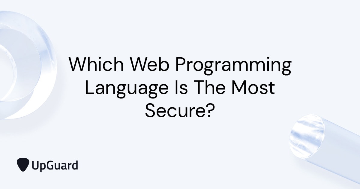 Which Web Programming Language Is The Most Secure? | UpGuard