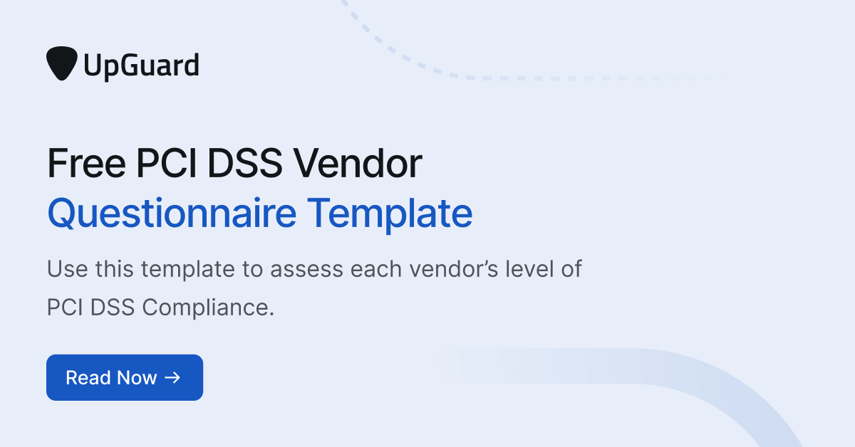 Free PCI DSS Vendor Questionnaire Template (PDF Download) | UpGuard free-pci-dss-vendor-questionnaire-template-pdf-download-upguard