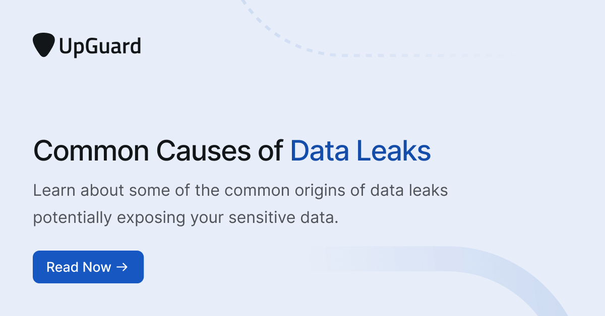 6 Most Common Causes of Data Leaks | UpGuard