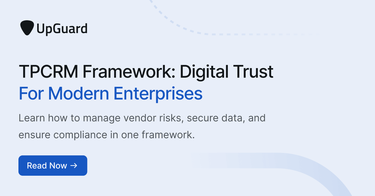 TPCRM Framework: Building Digital Trust for Modern Enterprises | UpGuard