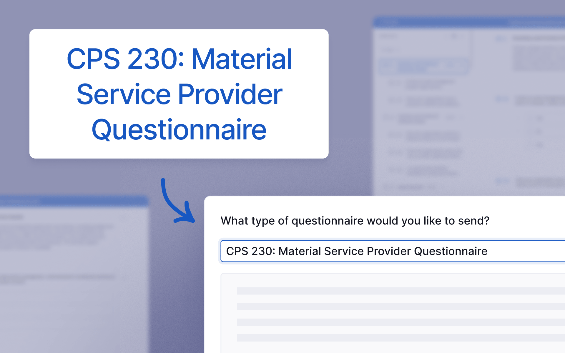 New questionnaire: CPS 230 Material Service Provider