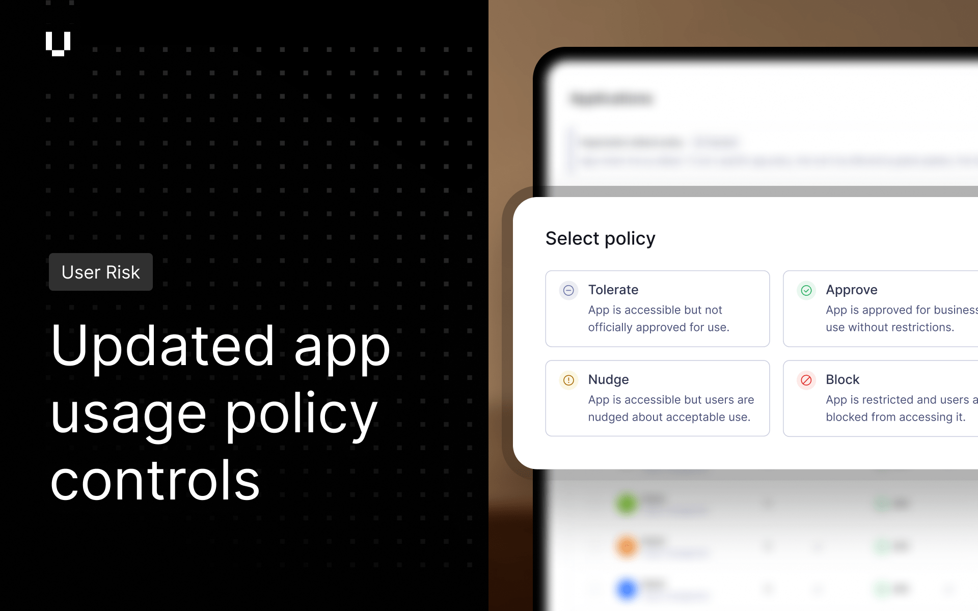 Updated application usage policy controls