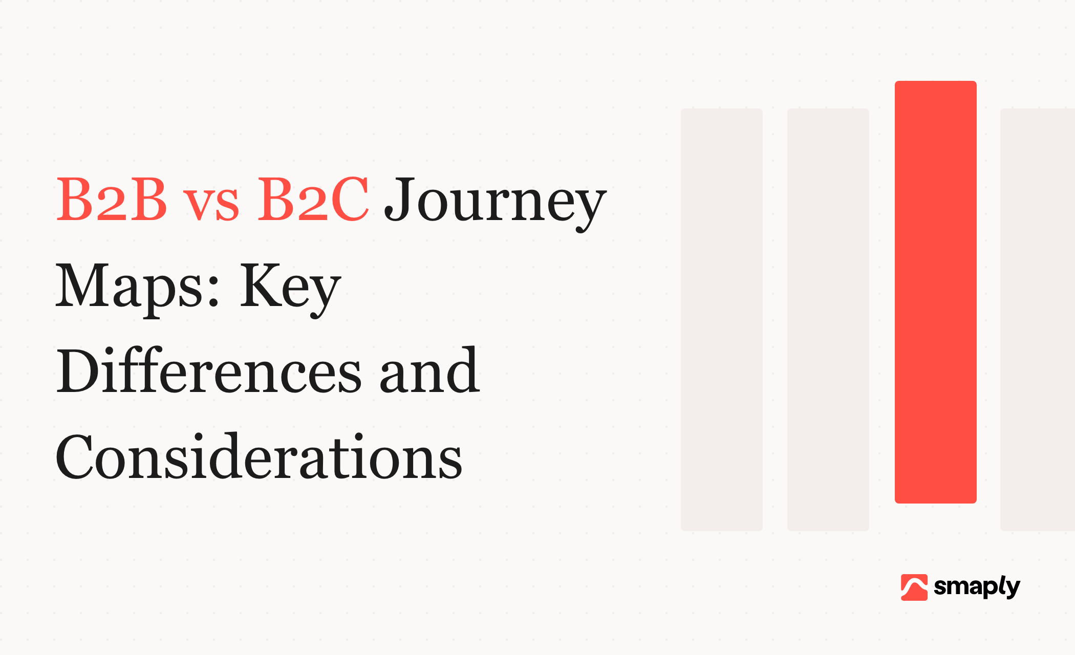 B2B vs B2C journey maps: key differences and considerations