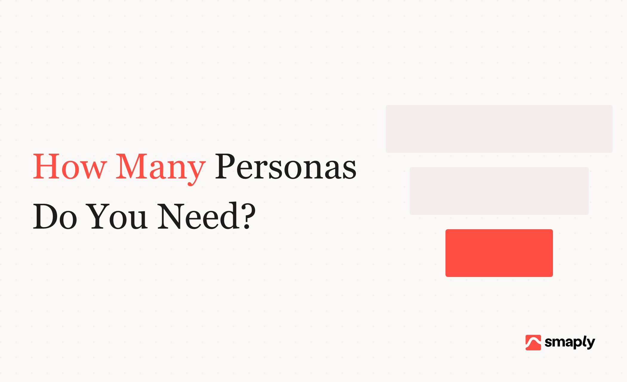 How many personas do you need? Sizing a set you can maintain