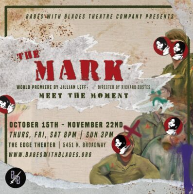 Babes with Blades Theatre Company Presents The Mark