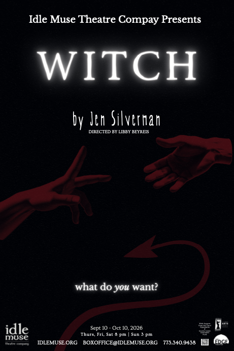 Idle Muse Theatre Company Presents Witch