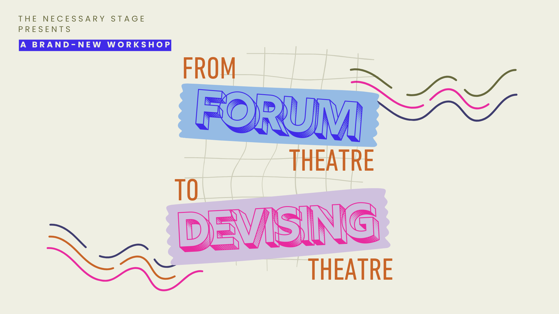 From Forum Theatre to Devising Theatre