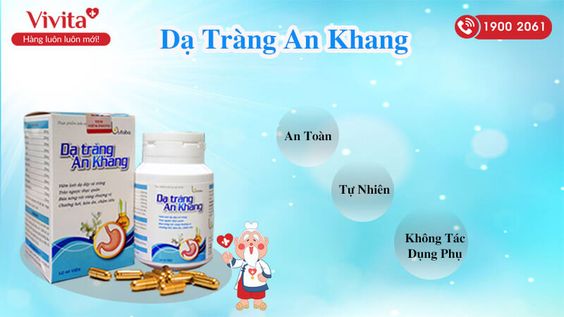 [BẬT MÍ] Hướng Dẫn Sử Dụng Dạ Tràng An Khang Đúng Cách