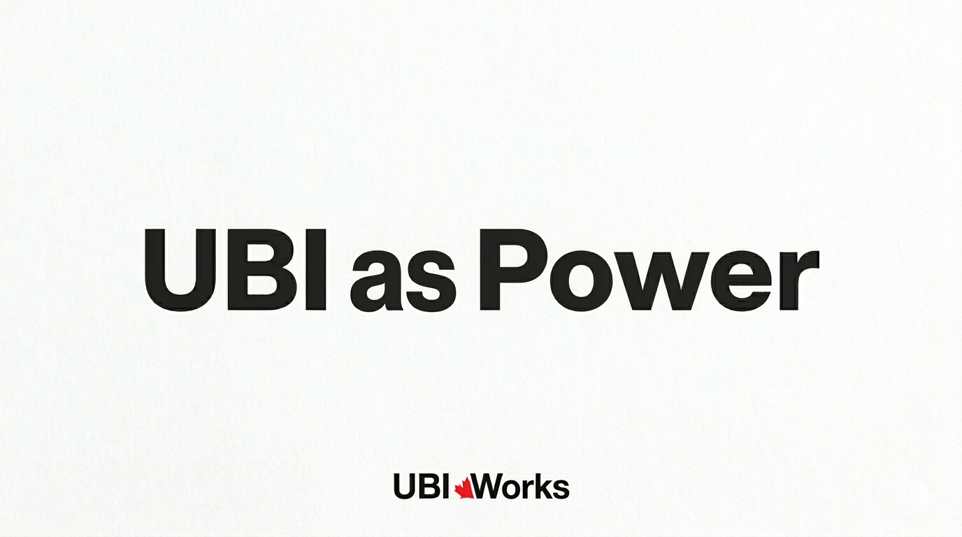 UBI as Power