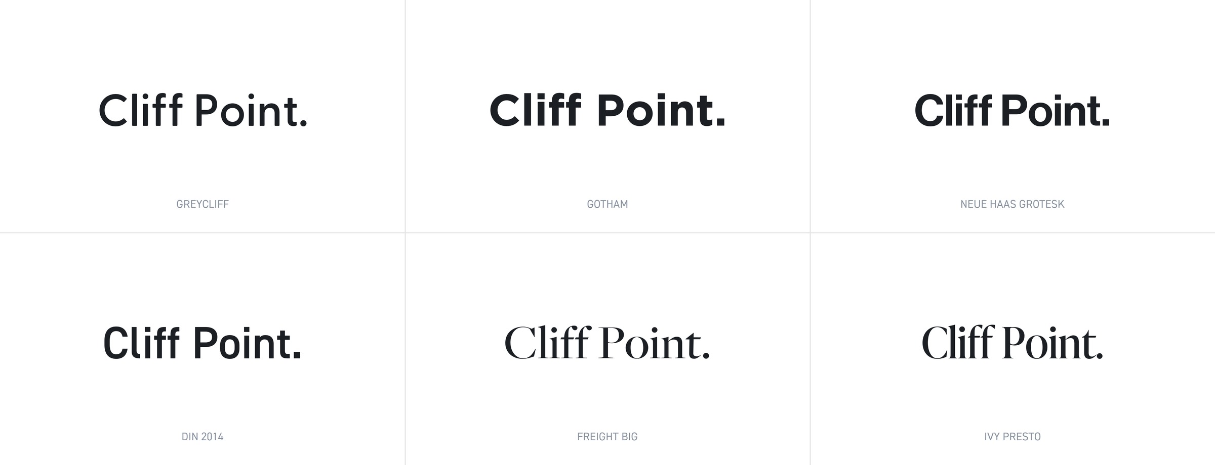 The name in six typefaces.