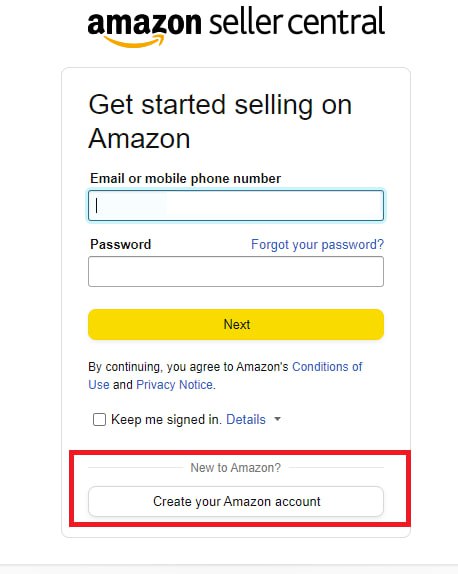 If you don’t have an account on Amazon as a buyer, click “Create your Amazon account”. 