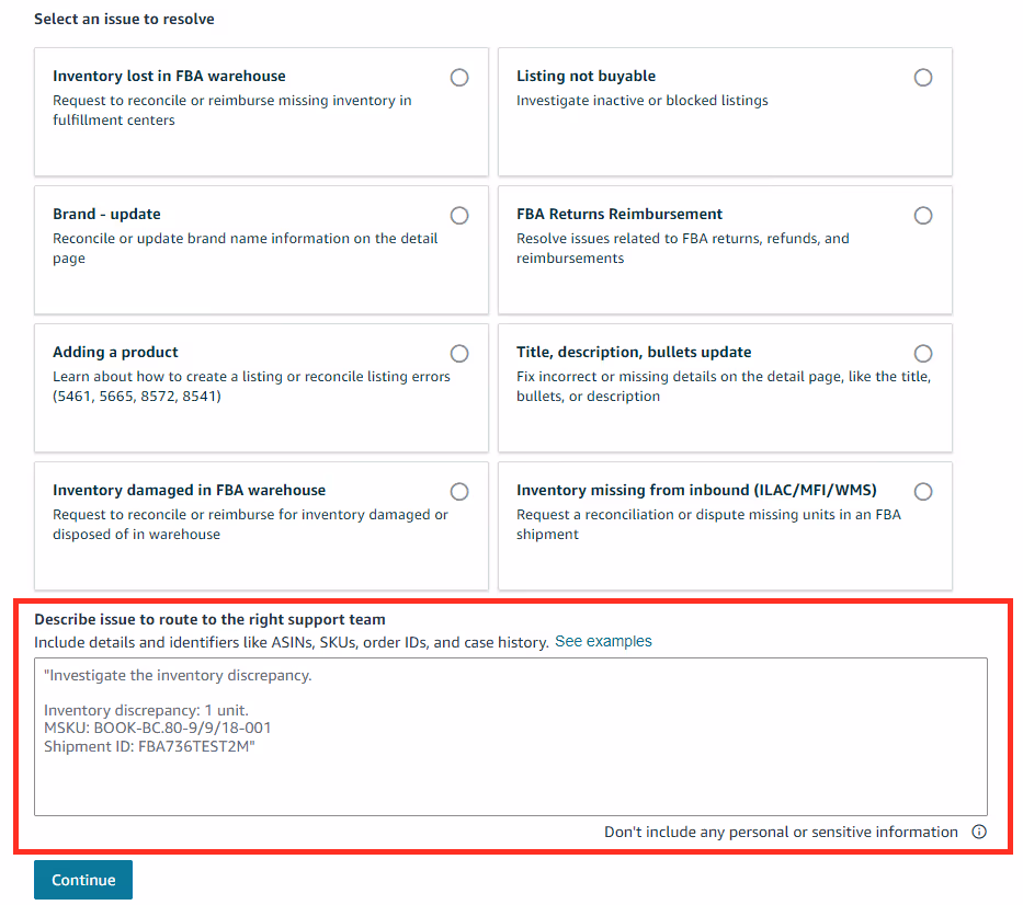 Proceed to the Describe Your Issue area. Fill in the issue details