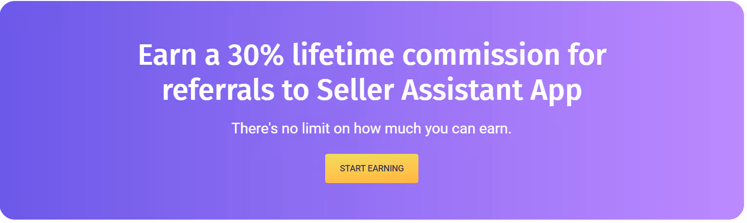 Seller Assistant App Affiliate Program
