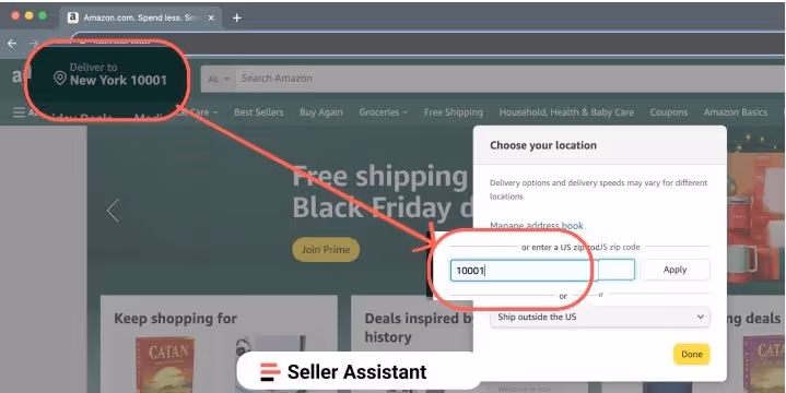 Enter the target country and zip code in the "Deliver to" field on the Amazon page.