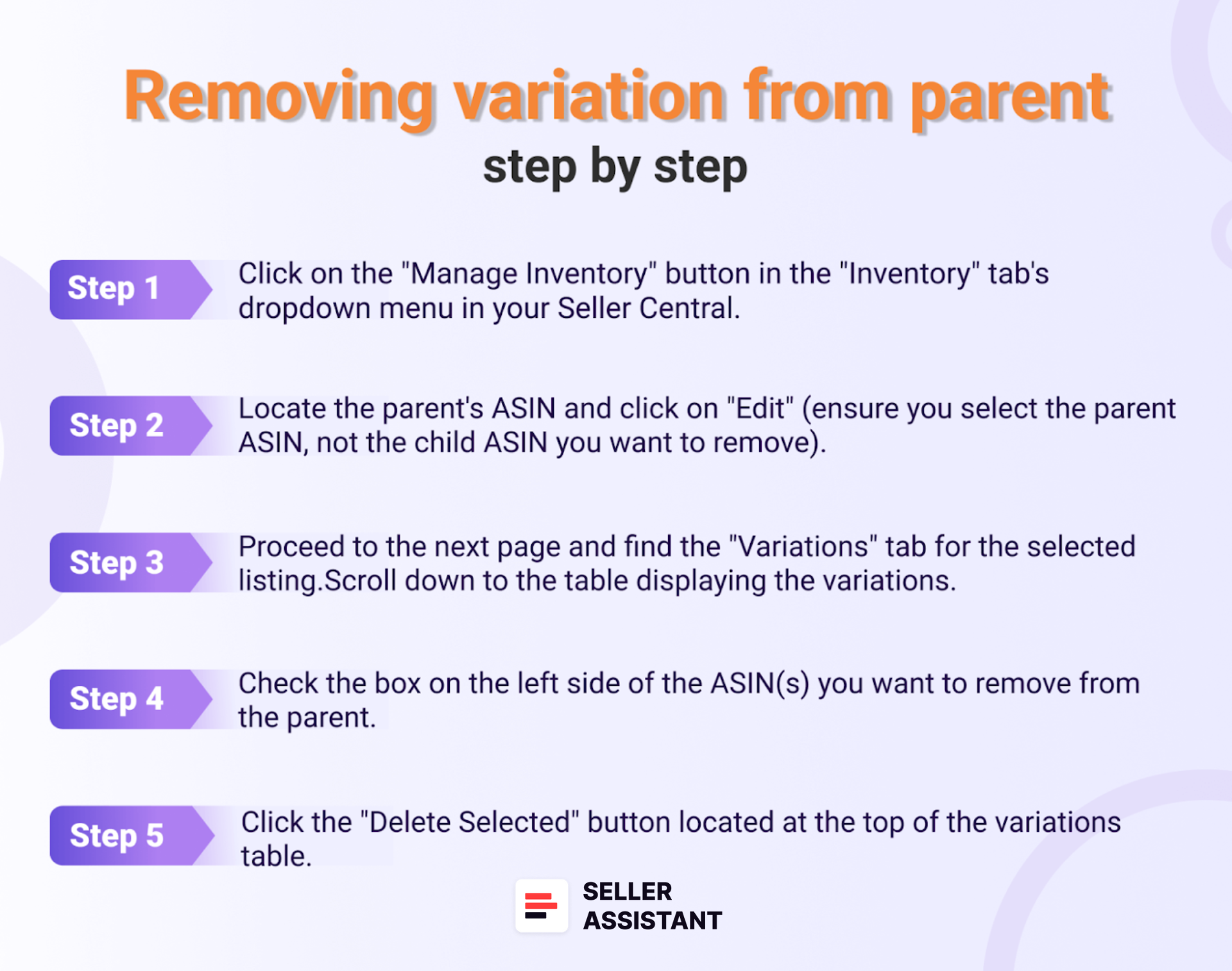 Removing variation from parent step by step