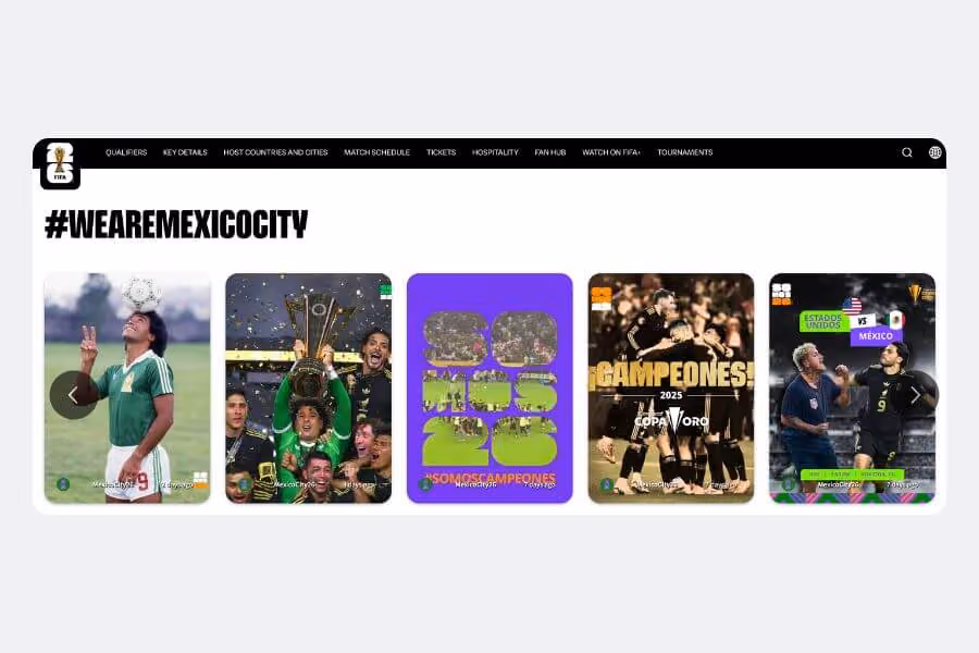 A FIFA "#WeAreMexicoCity" social wall displays a row of soccer-themed posts, including celebration photos and match graphics.