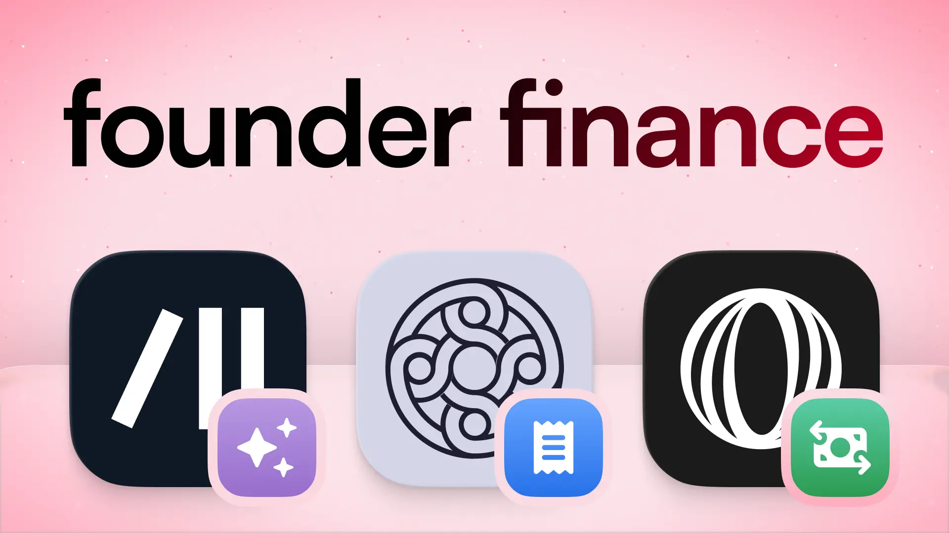 The Startup Finance Stack I Use as a Founder