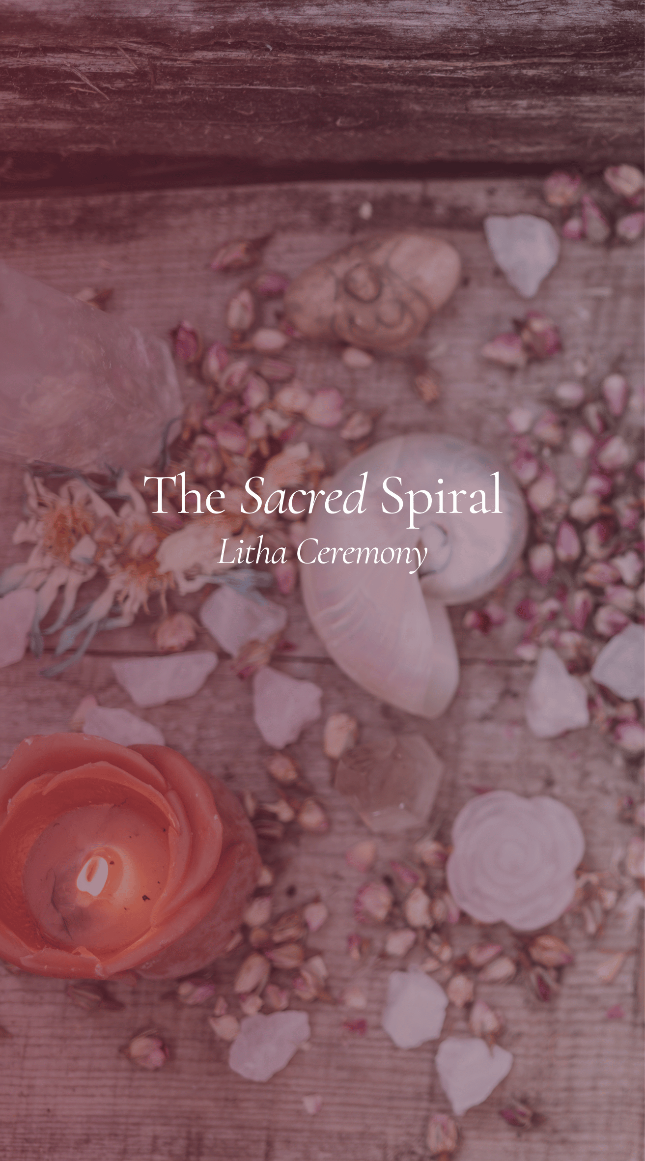 Sacred Spiral Litha Ceremony
