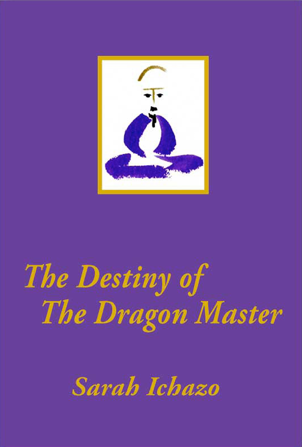 THE DESTINY OF THE DRAGON MASTER