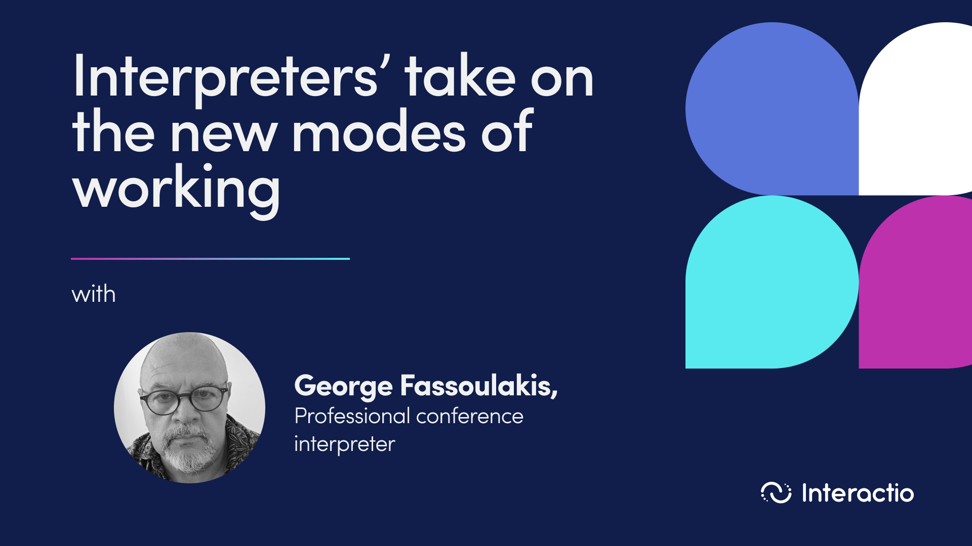 Interpreters’ take on the new modes of working