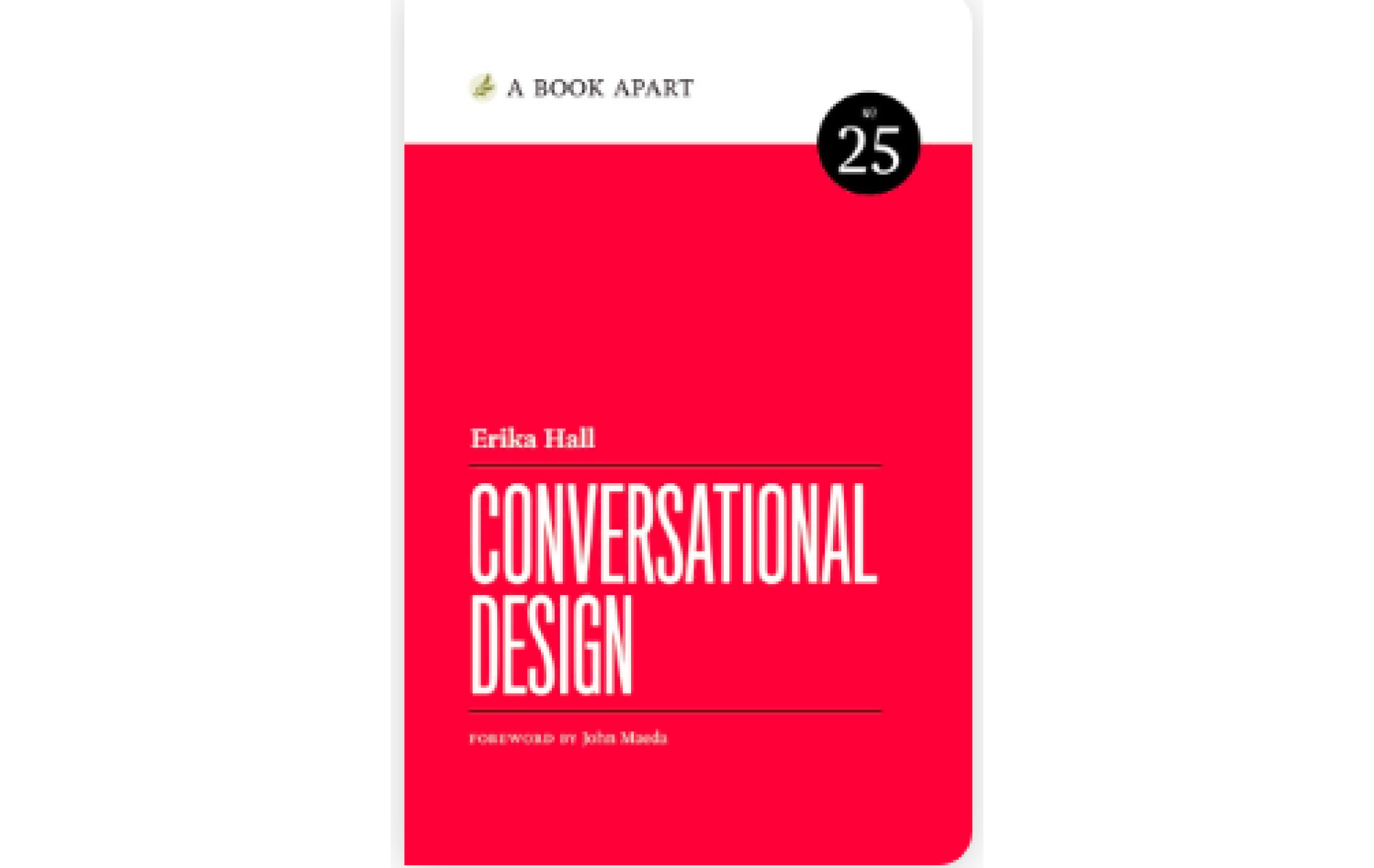 Erika Hall’s “Conversational Design”