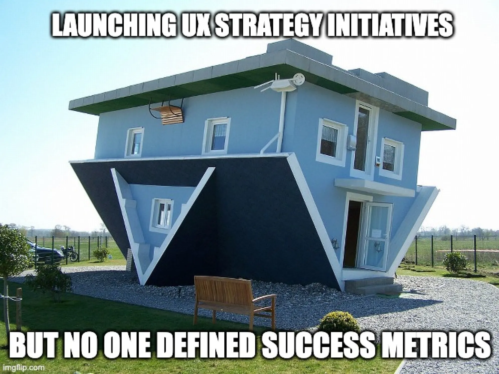 meme about lack of success metrics in a ux strategy