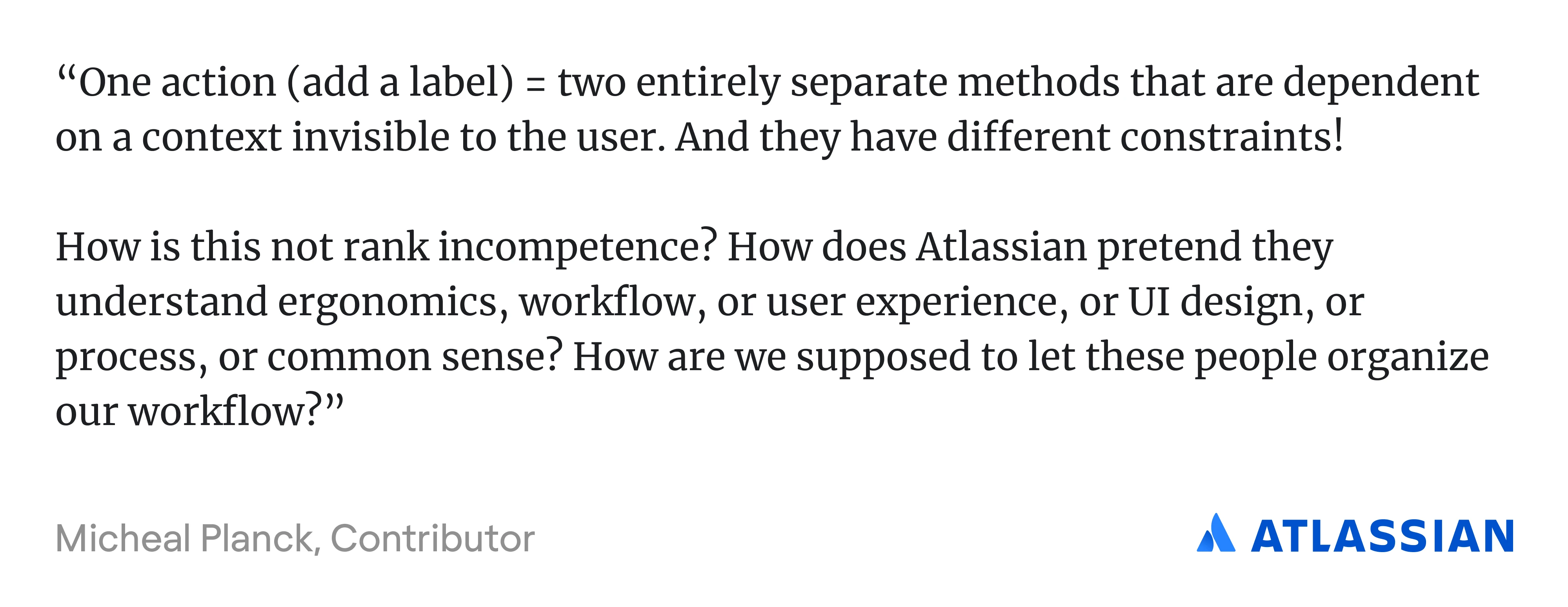 Jira's workaround culture