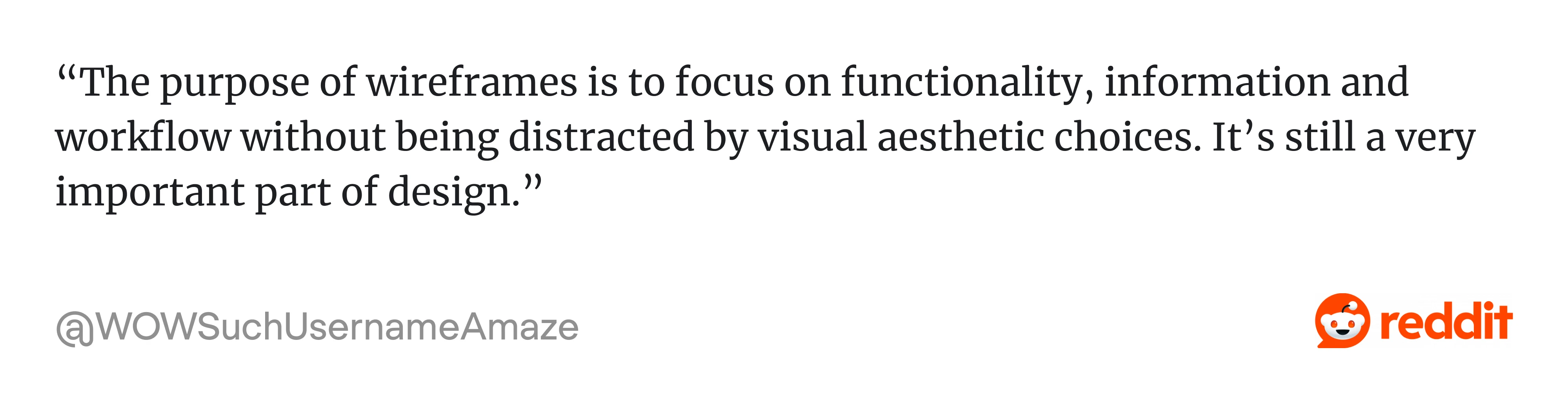 Comment on Reddit about UX Wireframes