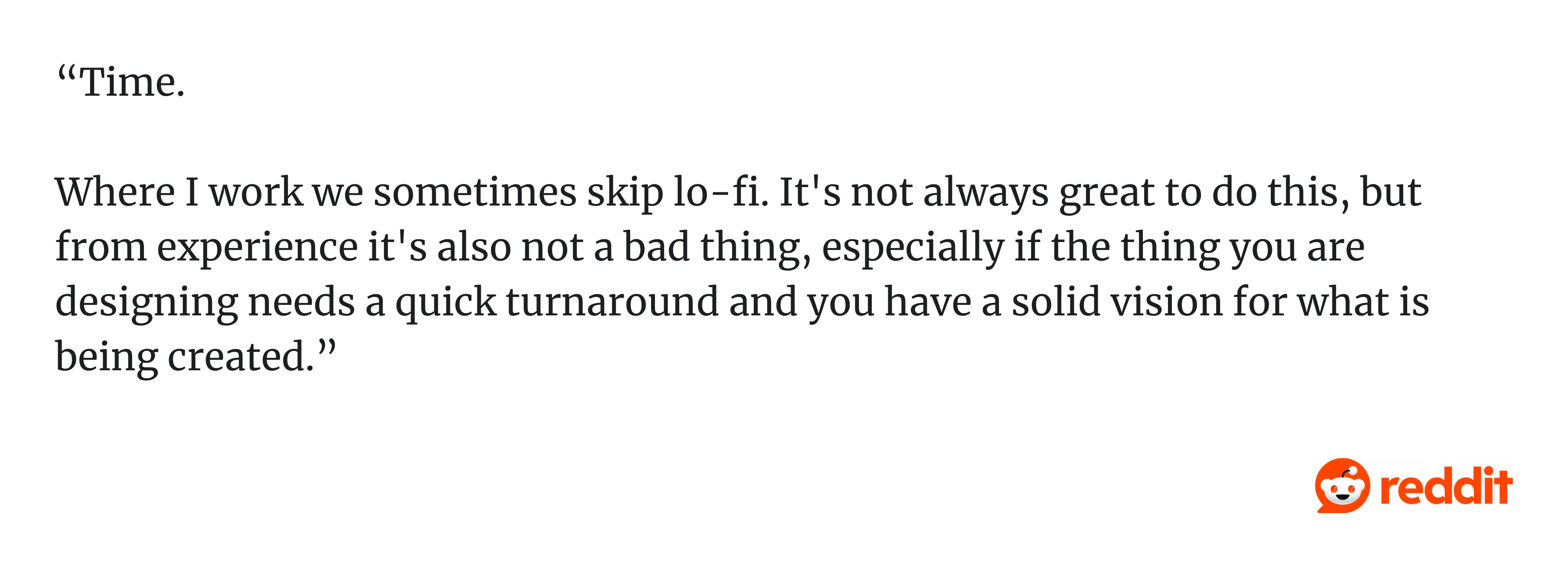 Comment on Reddit about low-fidelity prototypes